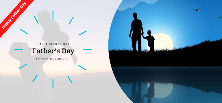 Everything About Father s Day 2022 UK Dates And Significance Of Father 