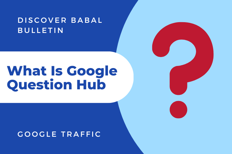 What-Is-Google-Question-Hub